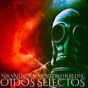 Listen to Oídos Selectos (Explicit) song with lyrics from Nik Valenda