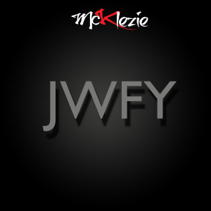 Album Jwfy (Explicit) from McKlezie