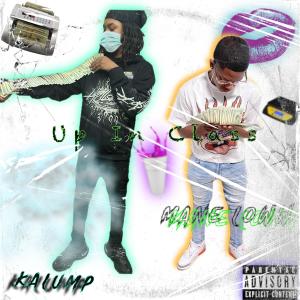 收聽KalumP的Up In Class (feat. Mane Loww)歌詞歌曲
