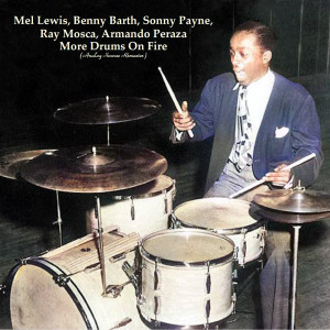 Album More Drums On Fire (Analog Source Remaster) oleh Benny Barth