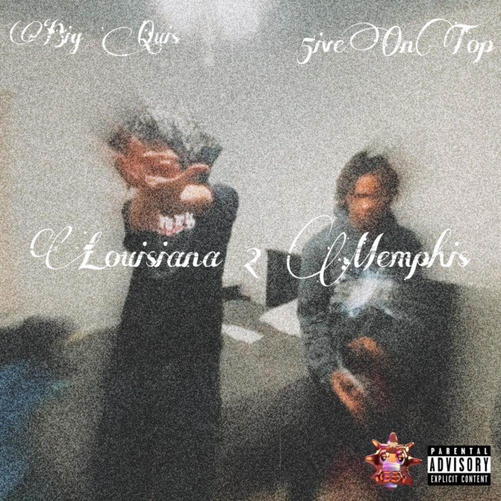 Louisiana 2 Memphis (feat. 5iveOnTop)
