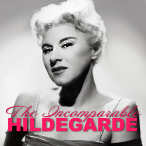 Album The Incomparable Hildegarde from Hildegarde