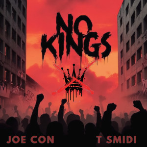 Joe Con的专辑No Kings (Explicit)