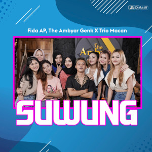 Dengarkan Suwung lagu dari Fida AP dengan lirik