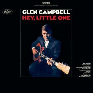 Glen Campbell的專輯Hey Little One