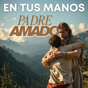 Album En Tus Manos Padre Amado from 