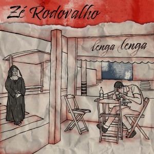 Zé Rodovalho的專輯Lenga-lenga