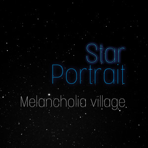 Album รูปถ่ายดาว (Star Portrait) oleh Melancholia Village