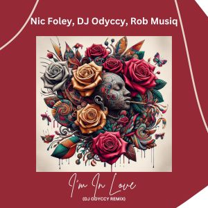 Listen to I'm In Love (DJ Odyccy Remix) song with lyrics from DJ Odyccy