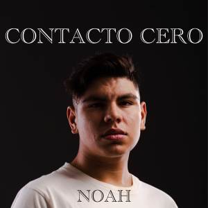 NOAH的專輯Contacto Cero