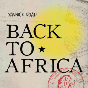 Album Back to Africa from Yannick Noah