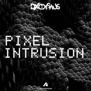 Listen to Pixel Intrusion song with lyrics from Dxcksaus
