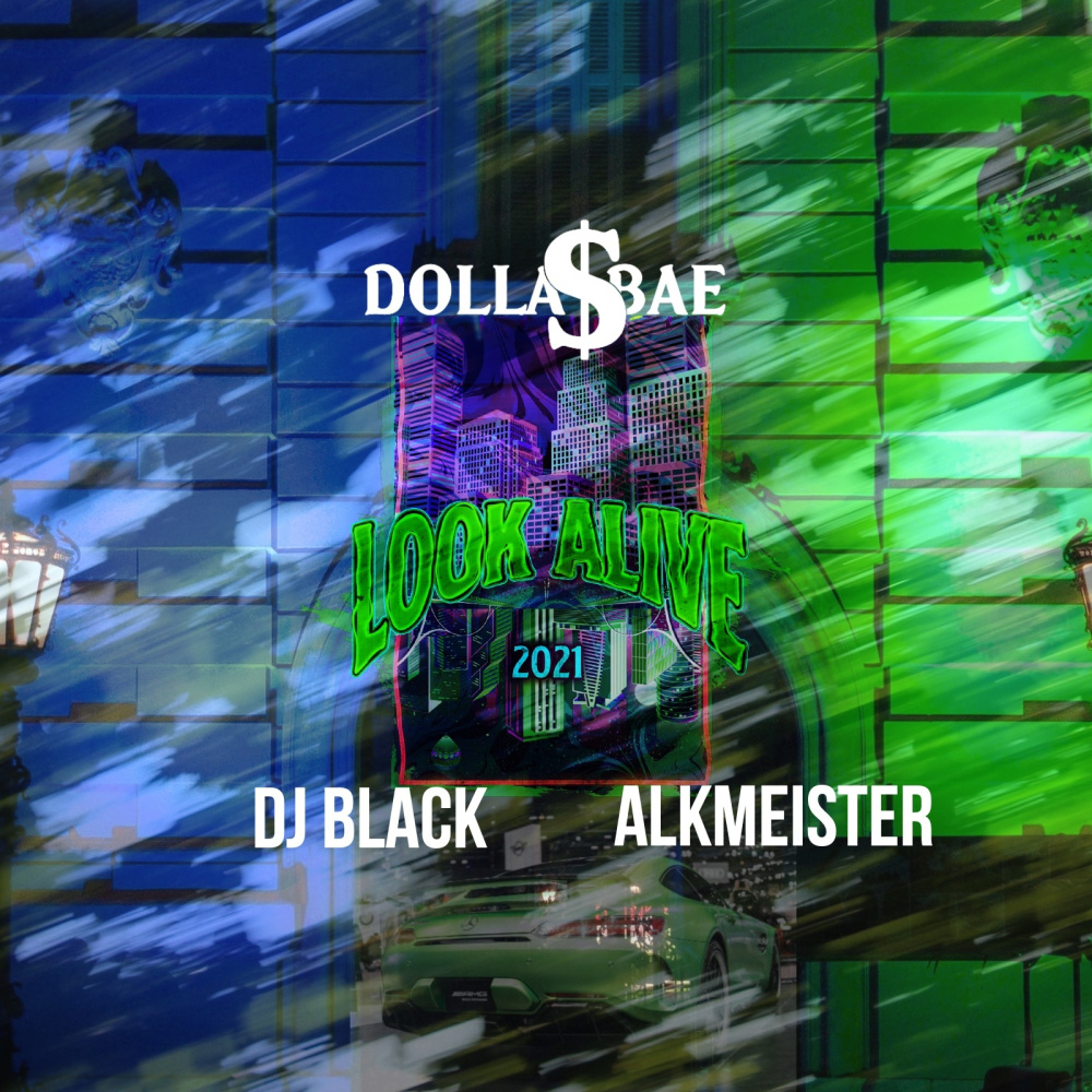 Look Alive 2021 (Explicit)