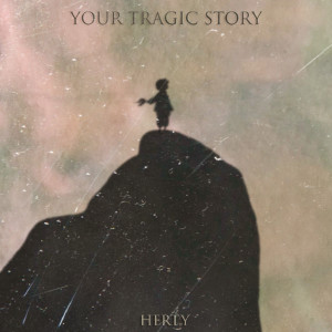 Album Your Tragic Story from HeRty