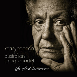 Album The Glad Tomorrow from Katie Noonan
