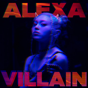 收聽알렉사的VILLAIN歌詞歌曲