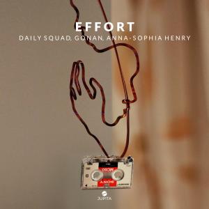 Listen to Effort song with lyrics from Daily Squad