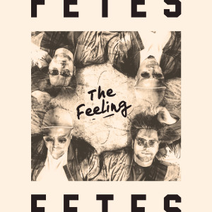 อัลบัม The Feeling ศิลปิน FETES