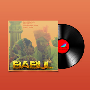 Album Babul from Deepshikha Raina