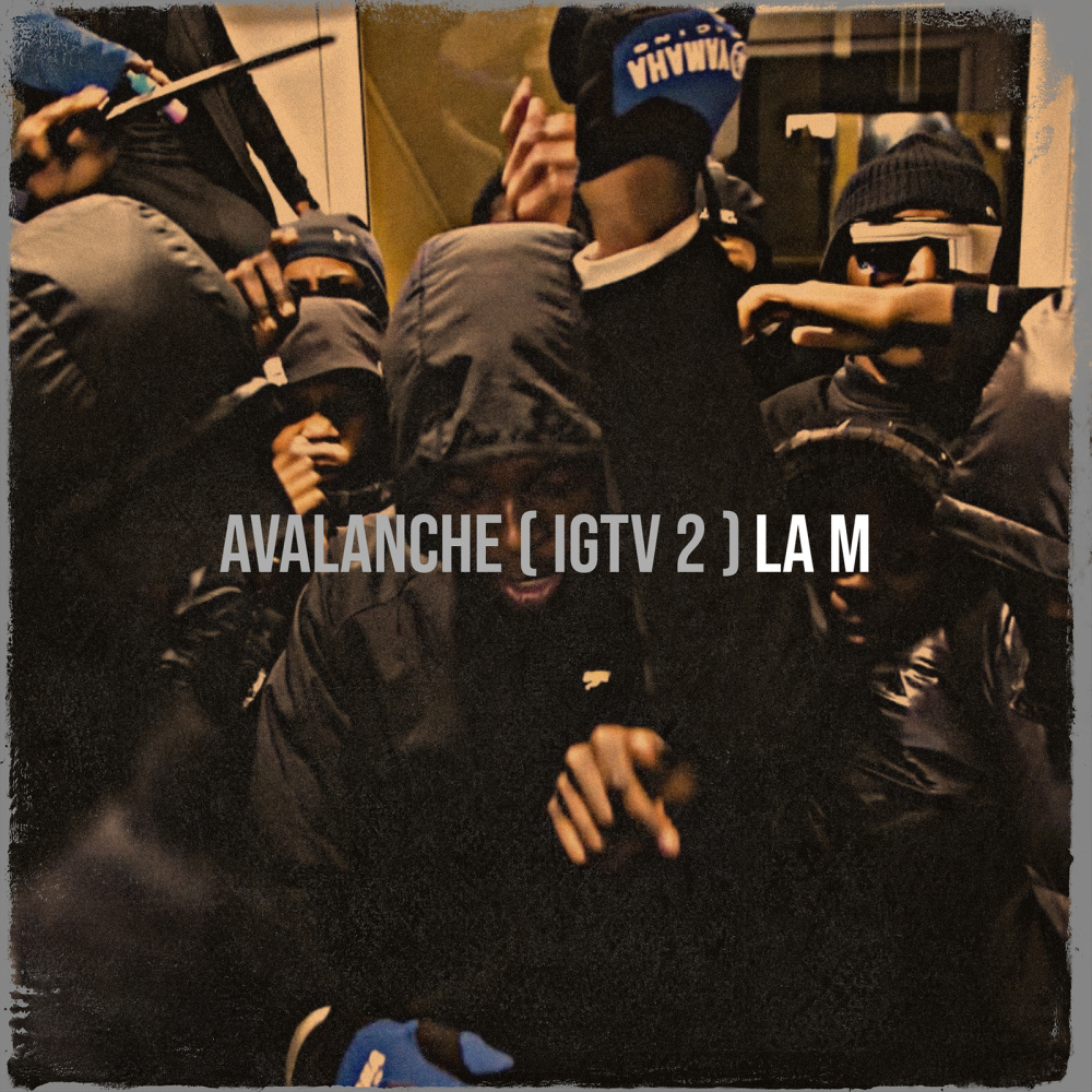 Avalanche (IGTV 2) (Explicit)
