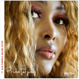 收听Miss Pru DJ的Price to Pay歌词歌曲