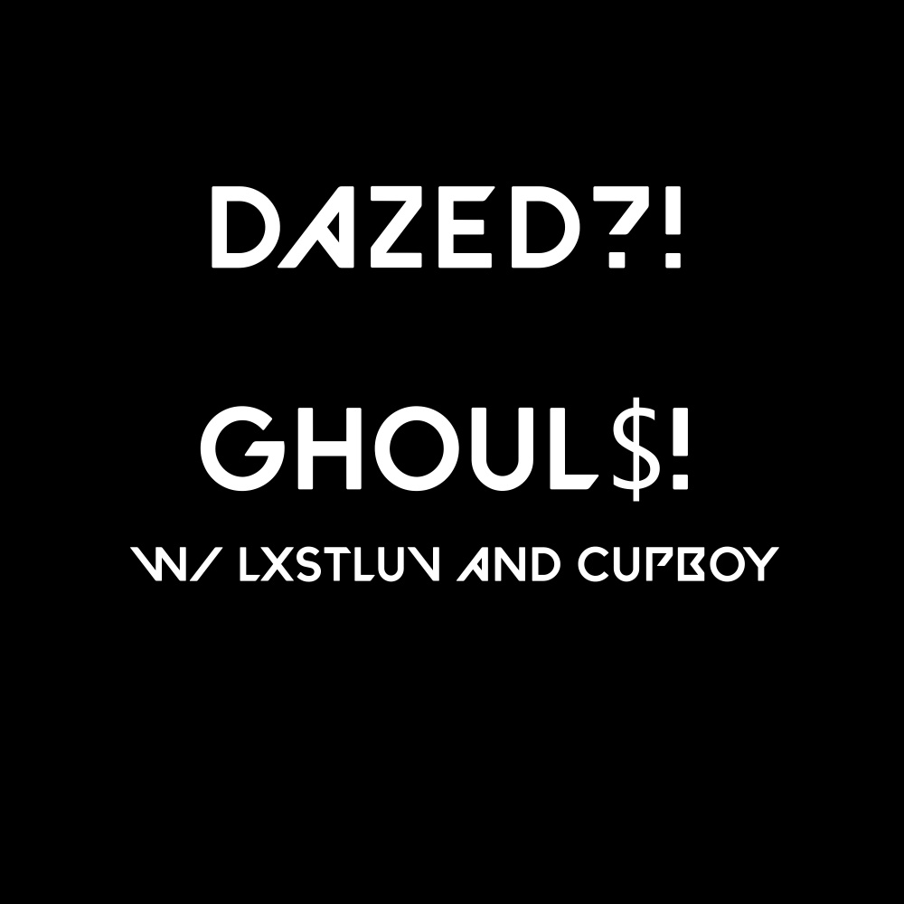 GHOUL$! (Explicit)