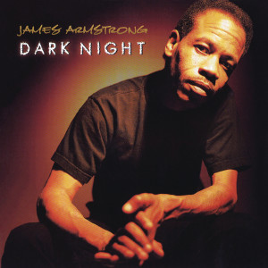 อัลบัม Dark Night ศิลปิน James Armstrong