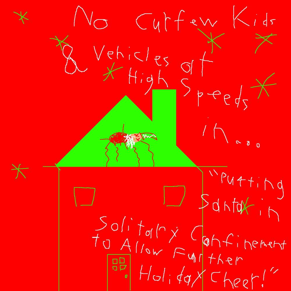 Putting Santa in Solitary Confinement to Allow Further Holiday Cheer! (feat. No Curfew Kids) (Explicit)