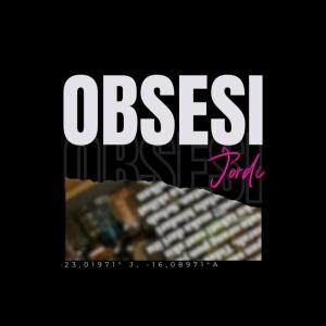 ดาวน์โหลดและฟังเพลง Obsesi พร้อมเนื้อเพลงจาก Jordi