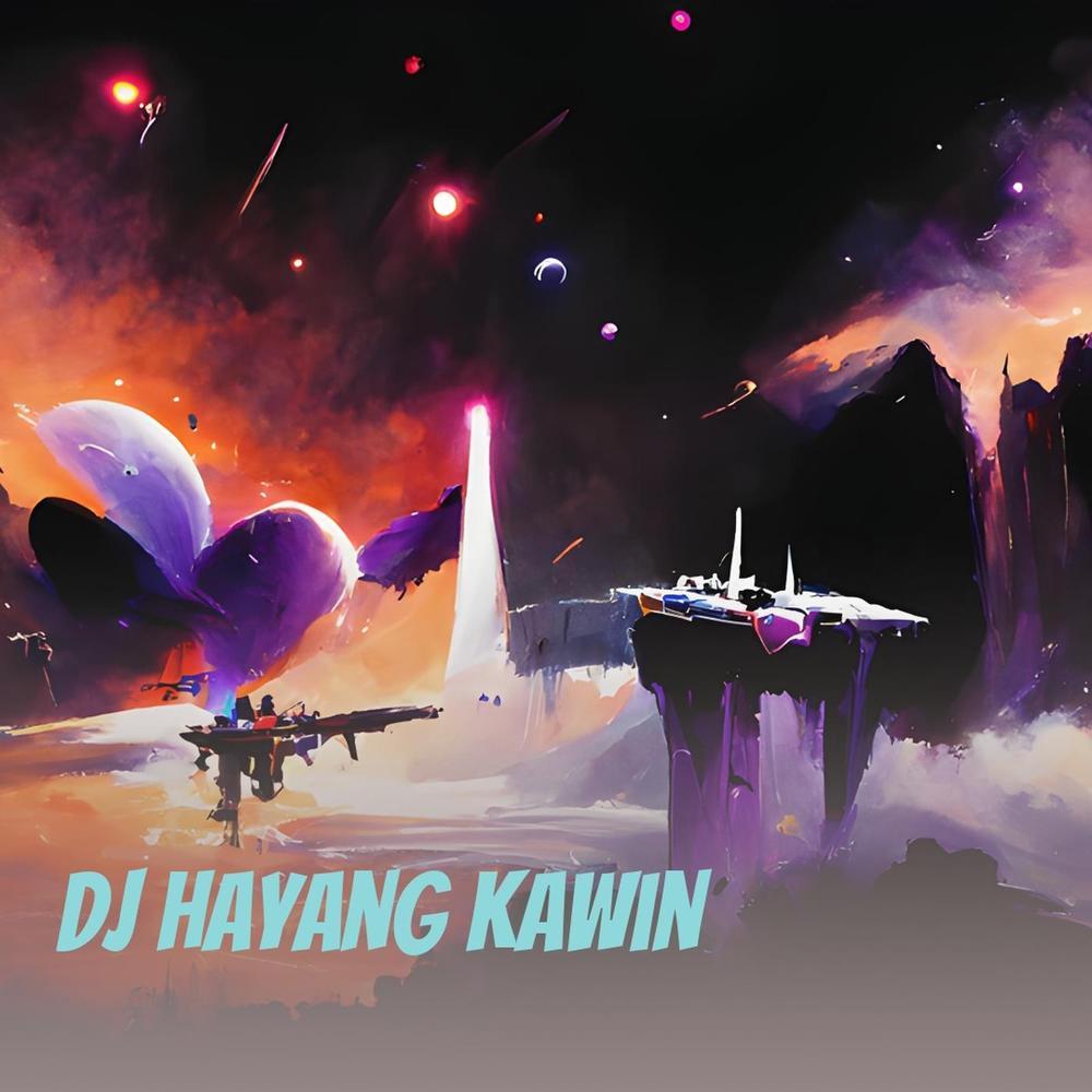 Dj Hayang Kawin