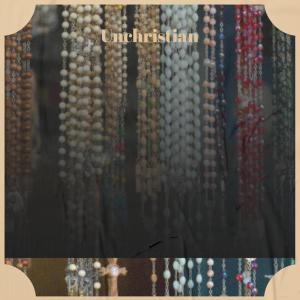 Various的专辑Unchristian