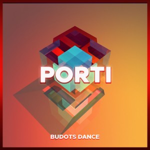 收聽Budots Dance的Porti歌詞歌曲