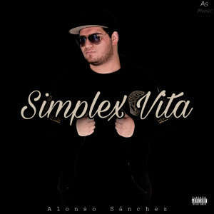 ดาวน์โหลดและฟังเพลง Simplex Vita พร้อมเนื้อเพลงจาก Alonso Sánchez