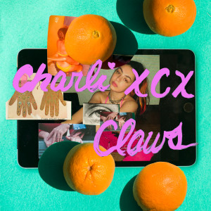 ดาวน์โหลดและฟังเพลง claws พร้อมเนื้อเพลงจาก Charli XCX