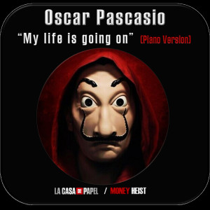 收聽Oscar Pascasio的La Casa de Papel / Money Heist: My Life Is Going on (Piano Version)歌詞歌曲