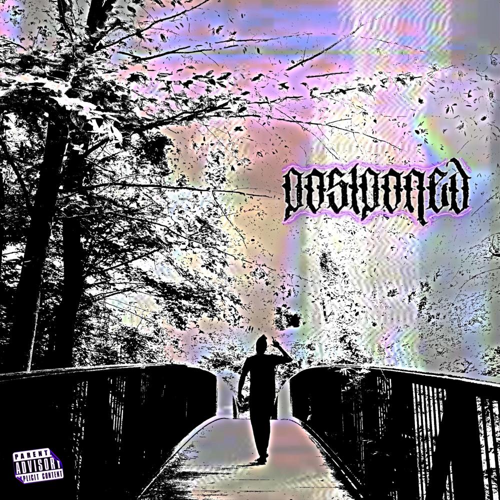 Postponed