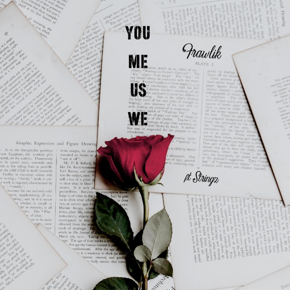 You Me Us We(feat. Stringz) (Explicit)
