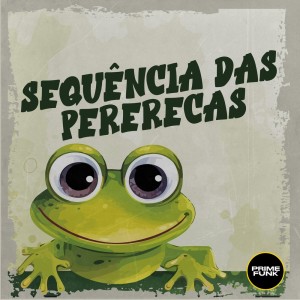 ดาวน์โหลดและฟังเพลง Sequência Das Pererecas (Explicit) พร้อมเนื้อเพลงจาก DJSANTANAO