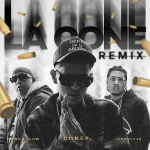 Conep的专辑La Cone (Remix) (Explicit)