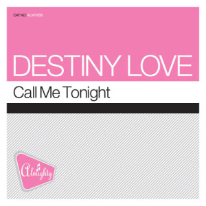 ดาวน์โหลดและฟังเพลง Call Me Tonight (Hollywood Mix) พร้อมเนื้อเพลงจาก Destiny Love
