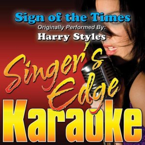 ดาวน์โหลดและฟังเพลง Sign of the Times (Originally Performed by Harry Styles) [Instrumental] (Instrumental) พร้อมเนื้อเพลงจาก Singer's Edge Karaoke