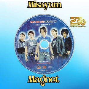 Magnet的專輯Misayum