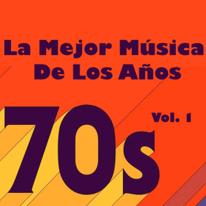 La Mejor Música De Los Años 70, Vol. 1 dari Varios Artistas