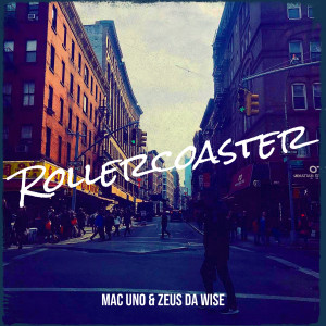 Listen to Rollercoaster (Explicit) song with lyrics from Mac Uno