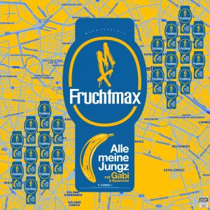 Fruchtmax的專輯Alle meine Jungz