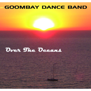 Album Over The Oceans from Goombay Dance Band