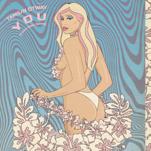 ดาวน์โหลดและฟังเพลง You ( Lucky West Remix ) (Lucky West Remix) พร้อมเนื้อเพลงจาก Tams