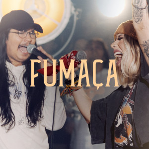 Album Fumaça (Ao Vivo) oleh Julliany Souza