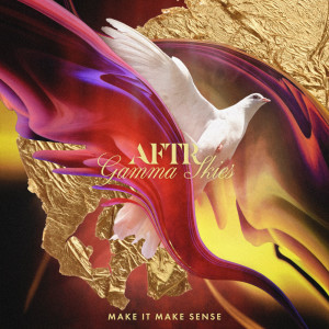 ดาวน์โหลดและฟังเพลง Make It Make Sense พร้อมเนื้อเพลงจาก Gamma Skies