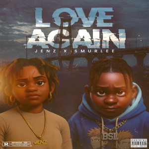 Jenz的专辑Love Again (Explicit)